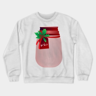 Wish list for new year Crewneck Sweatshirt